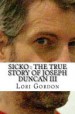 Sicko by: Lori Gordon ISBN10: 1530040094