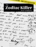 The Zodiac Killer by: Kate Rogers ISBN10: 1534560866