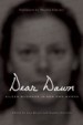 Dear Dawn by: Aileen Wuornos ISBN10: 1593762909