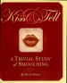 Kiss & Tell by: Kevin Dwyer ISBN10: 1594740690