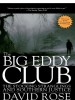 Book: The Big Eddy Club (mentions serial killer William Henry Hance)