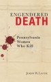 Book: Engendered Death (mentions serial killer Marie Noe)