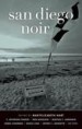 San Diego Noir by: Maryelizabeth Hart ISBN10: 1617750441