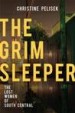 The Grim Sleeper by: Christine Pelisek ISBN10: 1619027739
