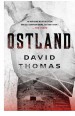 Book: Ostland (mentions serial killer Paul Ogorzow)
