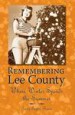 Remembering Lee County by: Prudy Taylor Board ISBN10: 1625844735