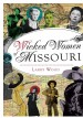 Book: Wicked Women of Missouri (mentions serial killer Bertha Gifford)