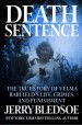 Book: Death Sentence (mentions serial killer Velma Barfield)