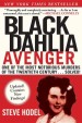 Black Dahlia Avenger by: Steve Hodel ISBN10: 1628725966
