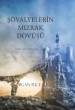 Şövalyelerin Mızrak Dövüşü (Felsefe Yüzüğü 16. Kitabı) by: Morgan Rice ISBN10: 1632917483