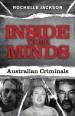 Inside Their Minds by: Rochelle Jackson ISBN10: 1742693814