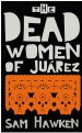 Book: The Dead Women of Juárez (mentions serial killer Asande Baninzi)