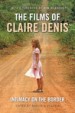 The Films of Claire Denis by: Marjorie Vecchio ISBN10: 1848859546