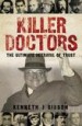 Killer Doctors by: Kenneth Gibson ISBN10: 1906476594