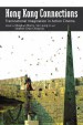 Hong Kong Connections by: Meaghan Morris ISBN10: 1932643192