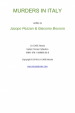 Murders in Italy by: Jacopo Pezzan ISBN10: 1948906007