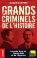 Grands criminels de l'Histoire by: Jacques Expert ISBN10: 2843439566
