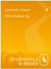 Mit smukke lig by: Susanne Staun ISBN10: 8702090708