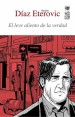 Book: El leve aliento de la verdad (mentions serial killer Julio Pérez Silva)